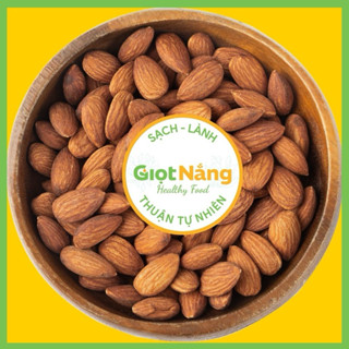 Hạt Hạnh Nhân Các Loại Chuẩn Nhập Khẩu Mỹ Dinh Dưỡng Sạch Lành từ Nông Sản Giọt Nắng