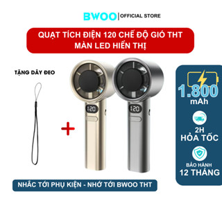 Quạt Tích Điện Mini 120 Chế Độ THT BWOO Có Màn Led Quạt Văn Phòng Quạt Cầm Tay Mang Đi Du Lịch Quạt Ngoài Trời