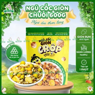   GIÒN TAN  Ngũ Cốc Giòn Rộp Vị Choco Chuối Granola Gạo Lứt Ít Đường Healthy 600G Yêu Hạt 