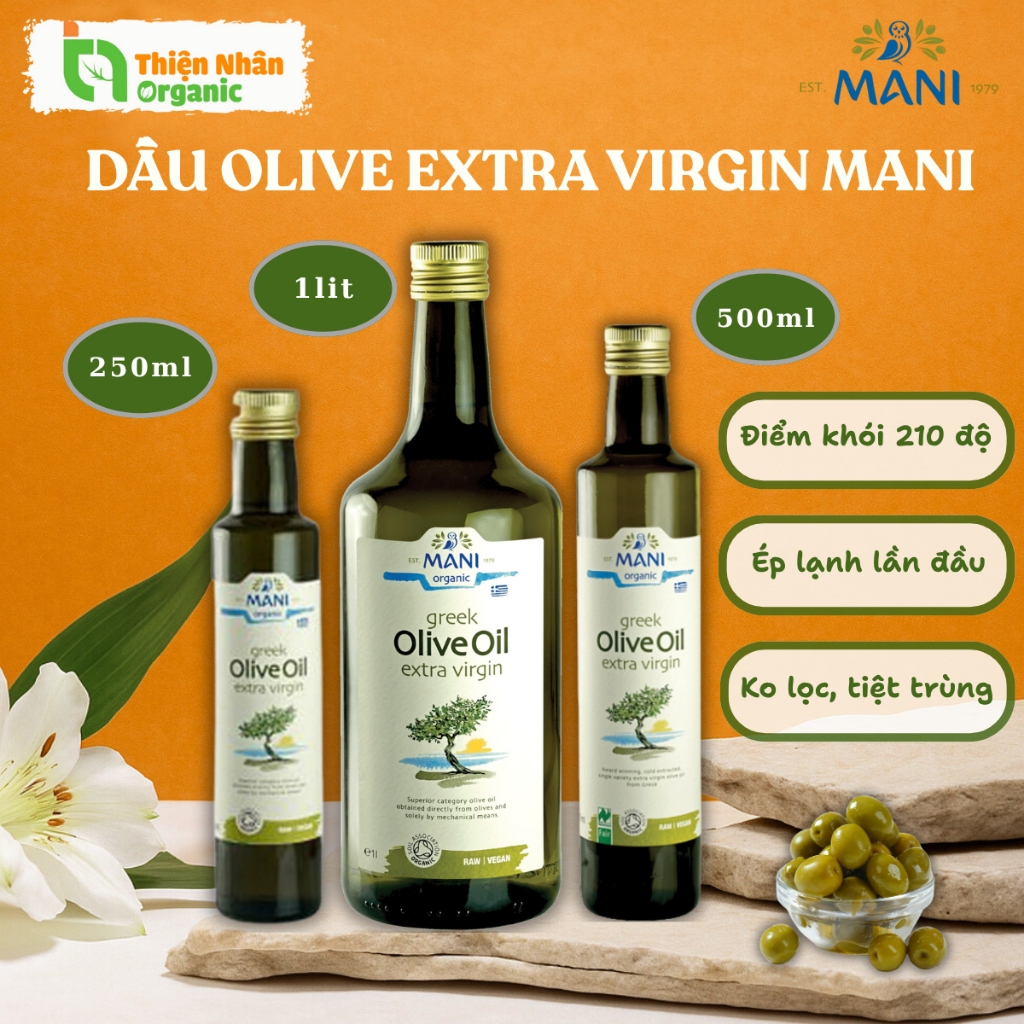 Dầu Extra Virgin Olive hữu cơ Mani 250ml/ 500ml/ 1lit Organic Extra Virgin Olive Oil