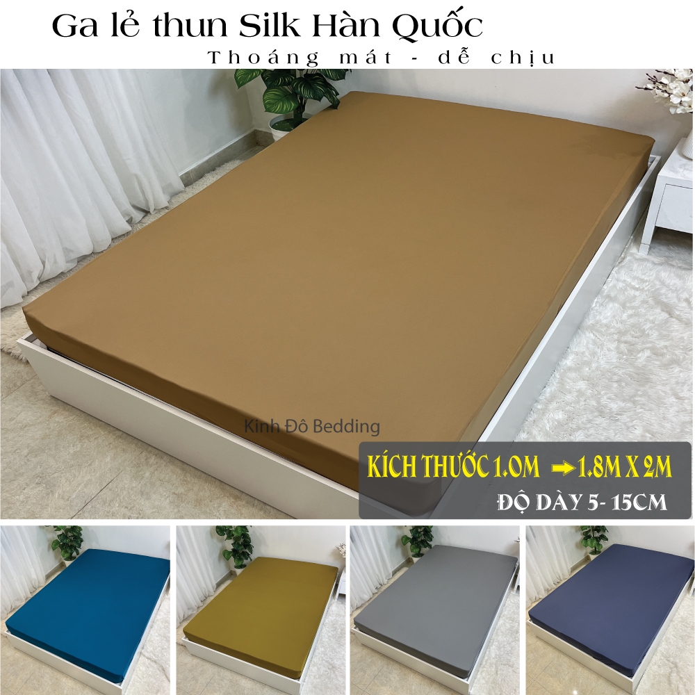 Ga lẻ (ra lẻ) Bọc cho nệm dày 5 - 15cm thun lạnh Hàn Quốc, thun silk đủ size (1.2m, 1.4m, 1.6m, 1.8m