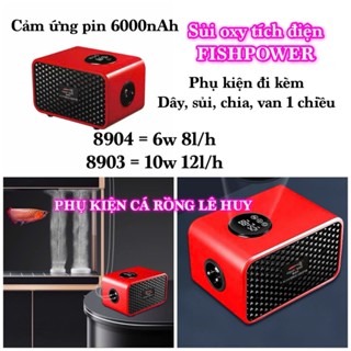 Máy Sủi tích điện FISHPOWER Màn Hình Cảm Ứng Pin 6000nAh Siêu Êm 6w 10w Chuyên Dụng Bể Cá