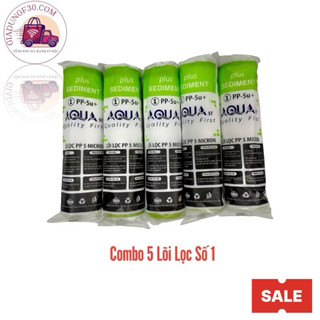 Combo 5 Lõi Lọc Số 1 AQUA CHÍNH HÃNG | Lắp cho vị trí số 1 của máy lọc nước  có cốc lọc 10inch