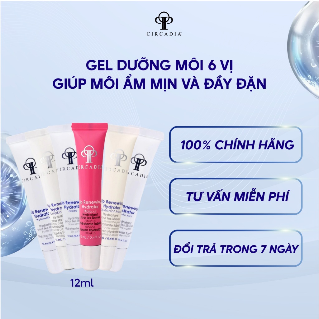 [Circadia] Gel dưỡng môi Lip Renewing Hydrator 6 vị giúp môi ẩm mịn và đầy đặn 12ml