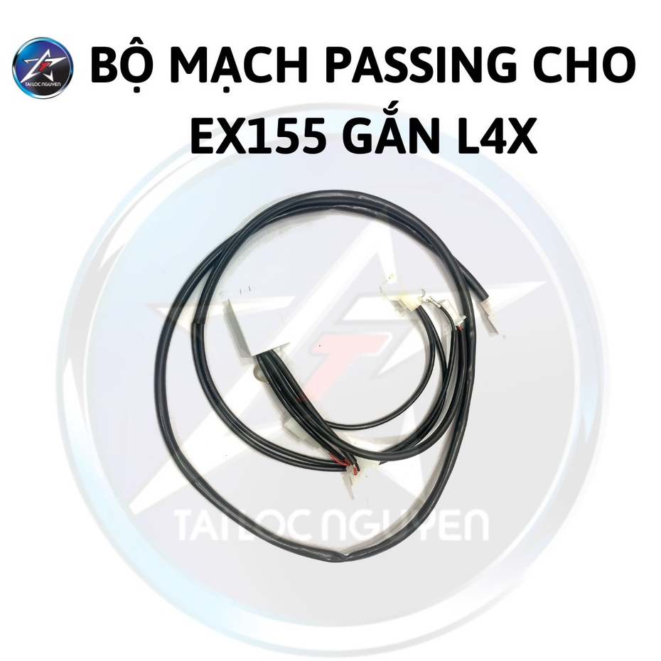 BỘ MẠCH PASSING CHO EX155 GẮN ĐÈN L4X