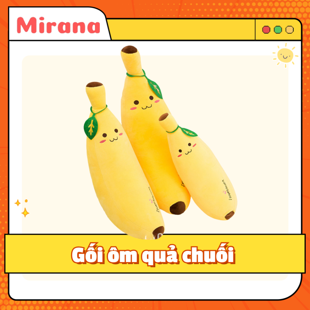 Gối ôm quả chuối vải co giãn 4 chiều bông tinh khiết siêu mềm mịn, ôm cực thích – Gấu bông Mirana