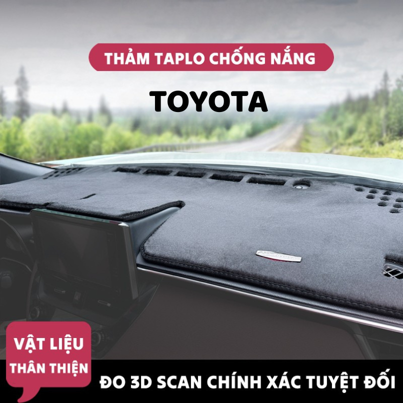 Thảm taplo Toyota Vios, Cross, Yaris, Rush, Raize, Veloz, Avanza, Previa, Zace bằng Nhung hoặc Da vân cacbon