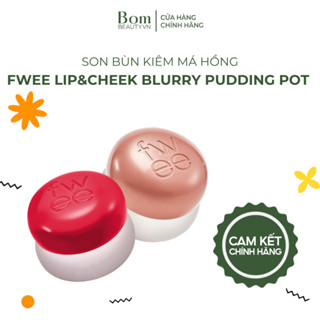 FWEE - Son Kem Bùn Kiêm Phấn Má Fwee Blurry Pudding Pot 5g (03/2027)