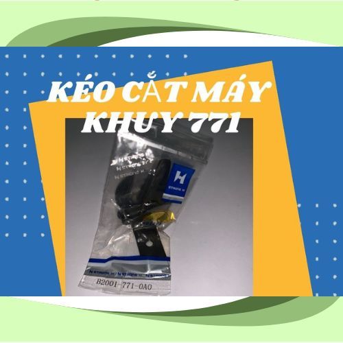 KÉO CẮT MÁY KHUY  771