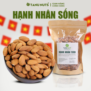 Hạt hạnh nhân sống TANU NUTS túi 500g, hạnh nhân Úc, làm sữa, nấu ăn, tốt cho bà bầu, bé.