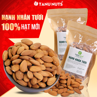 Hạt hạnh nhân sống TANU NUTS túi 500g, hạnh nhân Úc, hạt làm sữa, nấu ăn, tốt cho bà bầu, bé.