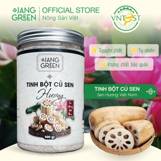 Tinh bột củ sen Hương JANG GREEN – 100% củ sen Huế tươi hữu cơ, bột dinh dưỡng tự nhiên Việt Nam