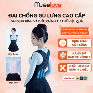 Đai Lưng Cột Sống MUSELOVE Đai Đeo Chống Gù Định Hình Lưng Cao Cấp, Cải Thiện Dáng Cho Nam Nữ