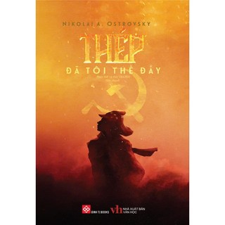 Sách - Thép đã tôi thế đấy - Đinh Tị Books