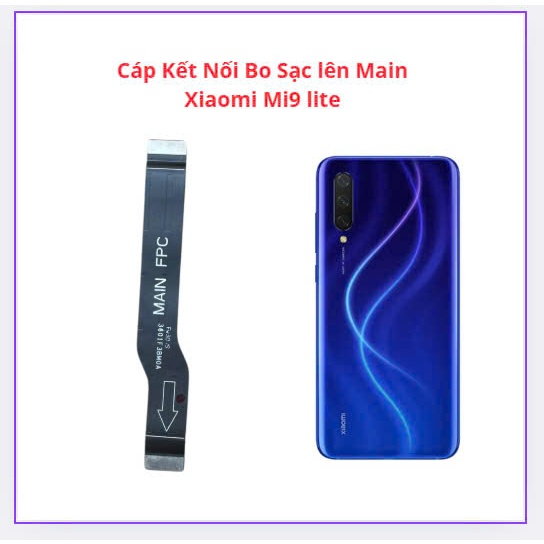 Cáp kết nối xiaomi mi9 lite