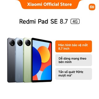  Máy tính bảng Redmi Pad SE 8.7 4G  4+128G | 6+128GB  | LCD 90Hz | MediaTek Helio G85 8 | Pin 6650mAh 