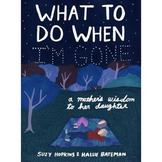 Sách - Tiểu thuyết tiếng Anh - What To Do When I'M Gone