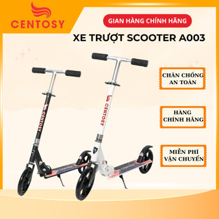  Xe Scooter Người Lớn Xe Trượt Scooter Trẻ Em Centosy A003 Cho Người Cao Từ 120cm 