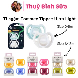 Ti giả Tommee Tippee Silicon Siêu Nhẹ Tommee Tippee Ultra Light Cho Bé 0-6, 6-18 tháng
