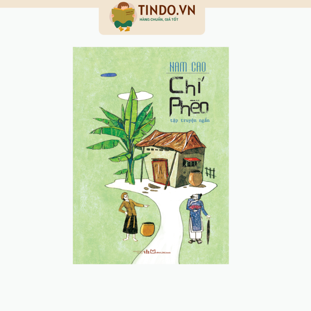 Sách: Tập Truyện Ngắn Chí Phèo - Tác Phẩm Văn Học Việt Nam - Nam Cao