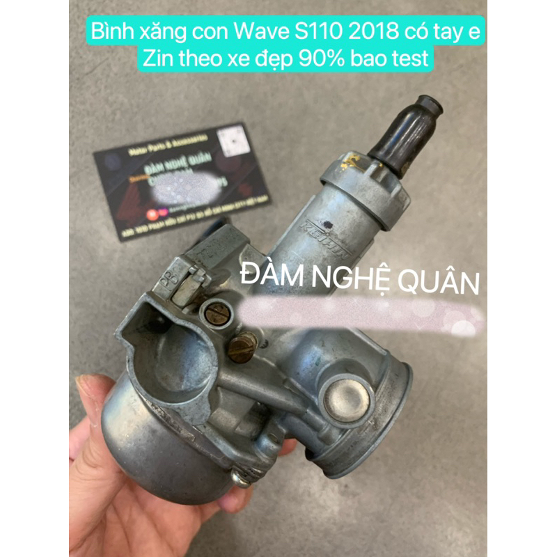 Bình xăng con Wave S110 2018 có tay e zin theo xe đẹp 90% bao test / Carburetor Honda Wave S110 2018