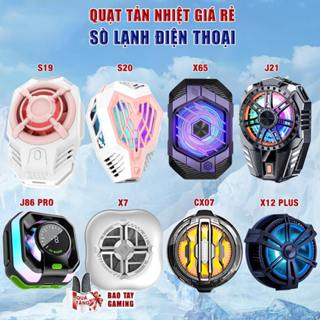 Quạt tản nhiệt điện thoại S19 / S20 / J20 / Memo CX07 / S2 / J21 / J26 sò lạnh siêu rẻ Led RGB Gaming làm mát điện thoại
