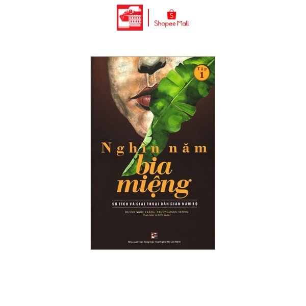Sách Nghìn Năm Bia Miệng Tập 1