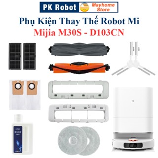  Phụ Kiện Thay Thế Robot Mijia M30S - D103CN  Chổi Lăn Chổi Cạnh Bộ Lọc Hepa Giẻ Lau Túi Bụi Nước Lau Sàn  