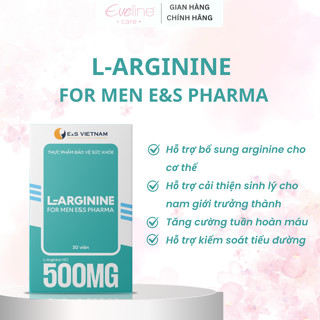 Viên Uống L-Arginine For Men E&S PHARMA | Hỗ Trợ Bổ Sung Aginine Cho Cơ Thể