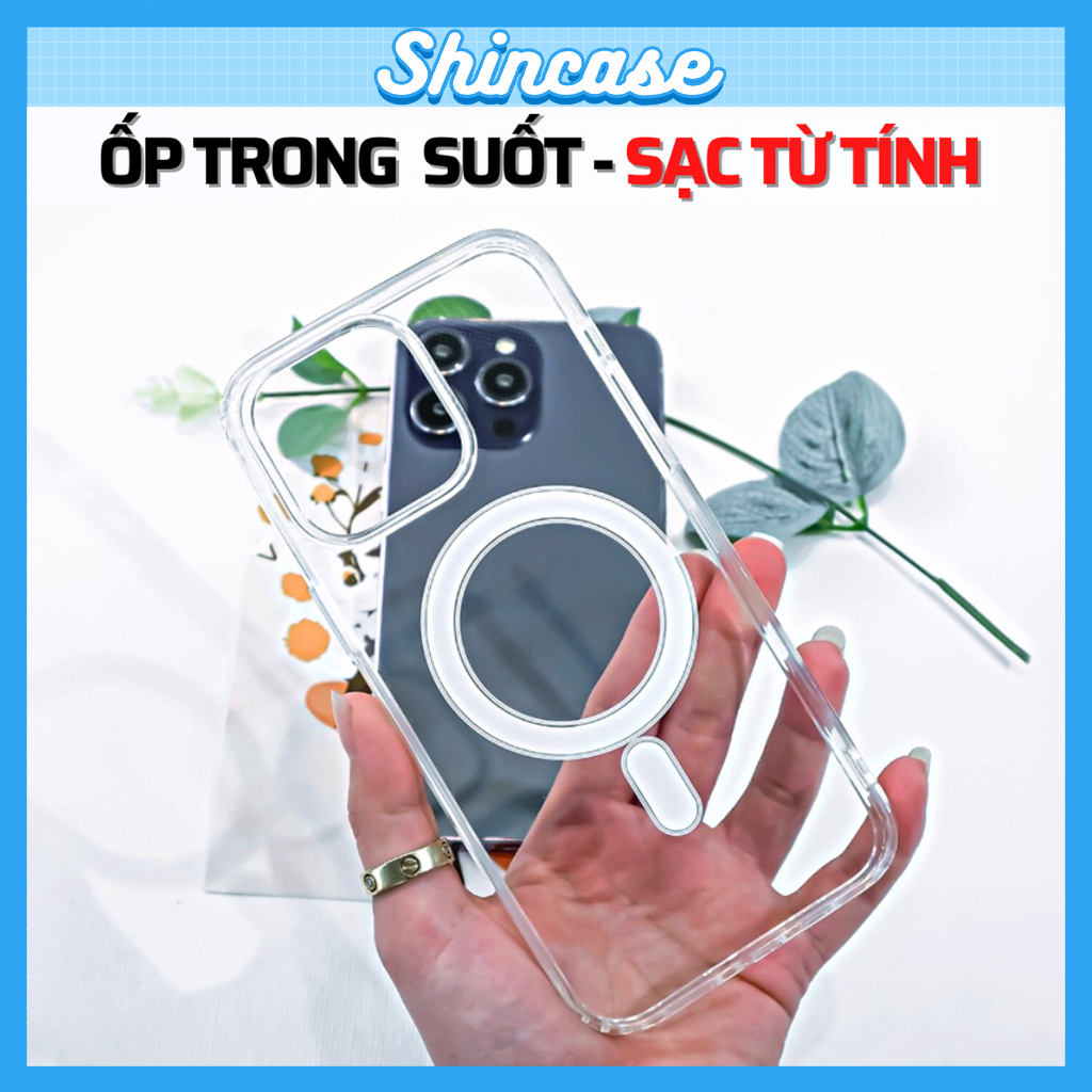 Ốp Lưng iPhone Trong Suốt Hỗ Trợ Sạc Nhanh Từ Tính Không Dây, Bảo Vệ Camera - iP X/XS/11/12/13/14/15/16/17/Pro/Max