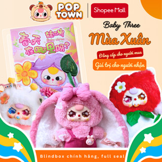   HỎA TỐC  - BABY THREE MÙA XUÂN - Where is Spring - Blindbox quà tặng figure gấu bông đồ chơi POP TOWN TOYS 