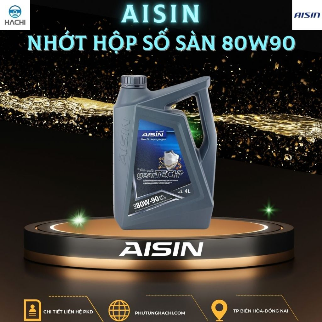 NHỚT HỘP SỐ SÀN AISIN 80W90