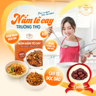  Combo 3 Nộm nấm tê cay giòn dai ăn liền 200g NẤM TRƯỜNG THỌ hương vị tê cay nhẹ đậm đà vị tự nhiê 