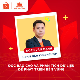 [E-Voucher] Khóa Học Đọc Báo Cáo Và Phân Tích Dữ Liệu Để Phát Triển Bền Vững - GV: Mạnh Key - Khoá 4