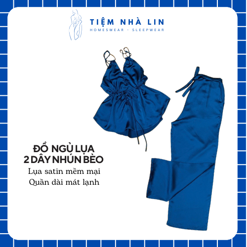 Đồ ngủ Lụa Satin, áo hai dây xoắn bèo, quần dài mát lạnh DN027 - Tiệm nhà Linn