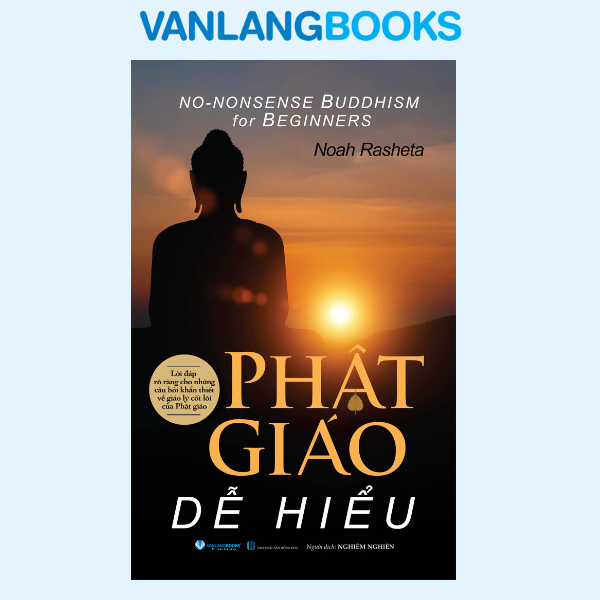 Sách Vanlangbooks - Phật Giáo Dễ Hiểu - Tái Bản 2025
