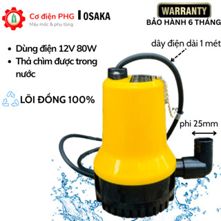  Máy bơm chìm OSAKA công suất 80W dùng hút nước chống ngập hút nước thải hút hồ cá 12V DC | Bơm tõm 