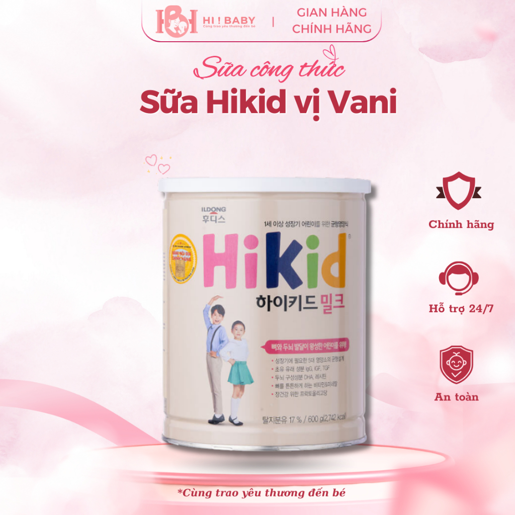 (TEM PHƯƠNG LINH) Sữa Công Thức Hikid Vị Vani Hàn Quốc Bổ Sung Canxi Cho Bé Lon 600gr