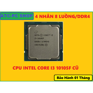  CHIP CŨ CPU INTEL CORE I3 10105F 12100F 10100F CŨ GIÁ RẺ NHẤT SHOPEE 