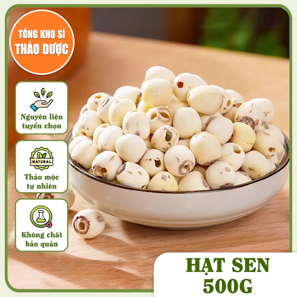 Hạt sen 500g, sen Huế khô, thơm, bở, bùi, nguyên liệu nấu chè, nấu sữa hạt, cháo, hầm canh