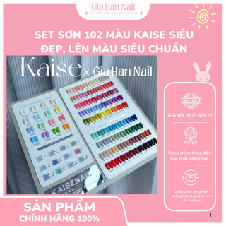  Set sơn hàn quốc 102 màu Kaise  Tặng kèm bảng màu - tặng 1 base 1 top  - GIA HAN Nail 