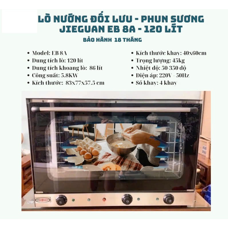 LÒ NƯỚNG ĐỐI LƯU JIEGUAN EB - 8A DUNG TÍCH 120 LÍT (NƯỚNG 4 KHAY CÙNG LÚC)