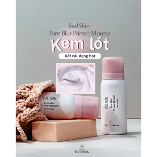 Kem lót tím che lỗ chân lông, hiệu chỉnh sắc tố BADSKIN PORE BLUR PRIMER MOUSSE