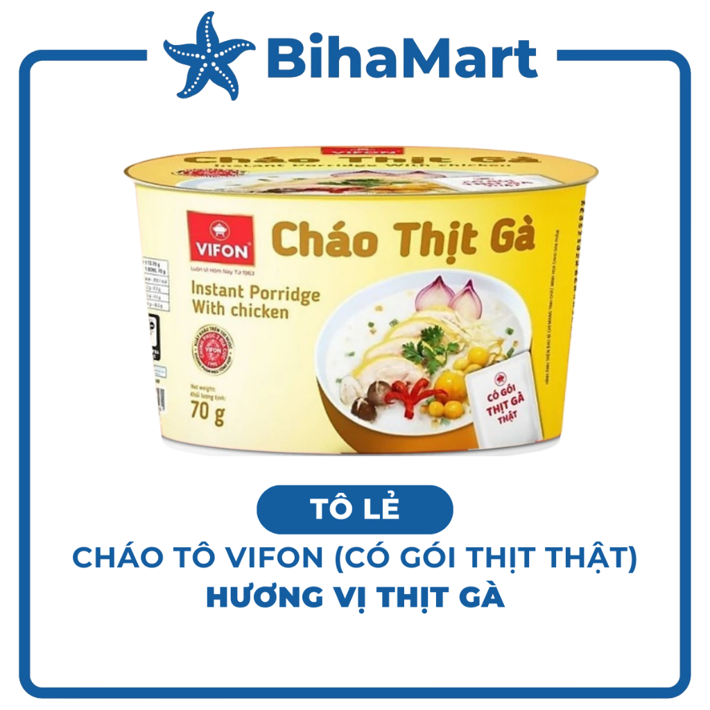 [TÔ LẺ] - VIFON - Cháo tô Vifon hương vị Thịt gà (có gói thịt thật), Cháo gà Vifon tô, Cháo gà tô Vi