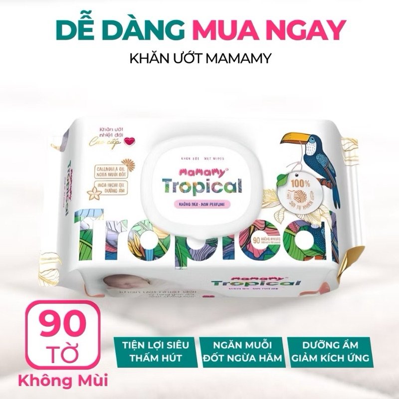 Khăn Ướt Mamamy Tropical Không Mùi 90 Miếng/60 Miếng