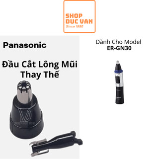 Lưỡi Dao Và Đầu Cắt Lông Mũi Thay Thế Panasonic ER-GN30 – Duy Trì Hiệu Suất, Đảm Bảo Vệ Sinh [ Shop Đức Vân ]