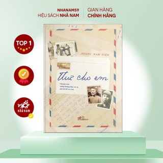 Sách - Thư cho em (Hoàng Nam Tiến) (Nhã Nam)  - NNB