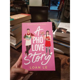 Sách - A Phở Love Story by Loan Le - Romance in English