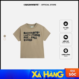  Áo Thun Bad & Lazy Baby Tee - Lazy Think Collection - Local Brand Chính Hãng 