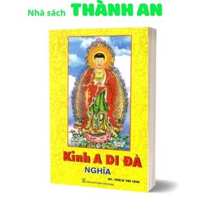 Sách - Kinh A Di Đà Nghĩa - HTRA (Thích Trí Tịnh)